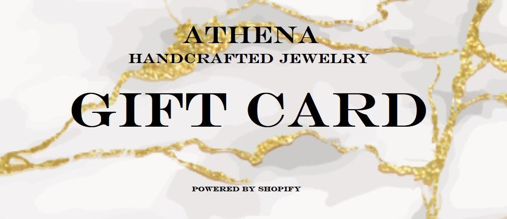 ~ATHENA Handcrafted Jewelry GIFT CARD~